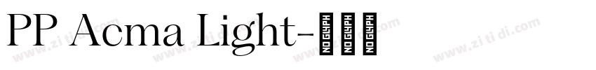 PP Acma Light字体转换